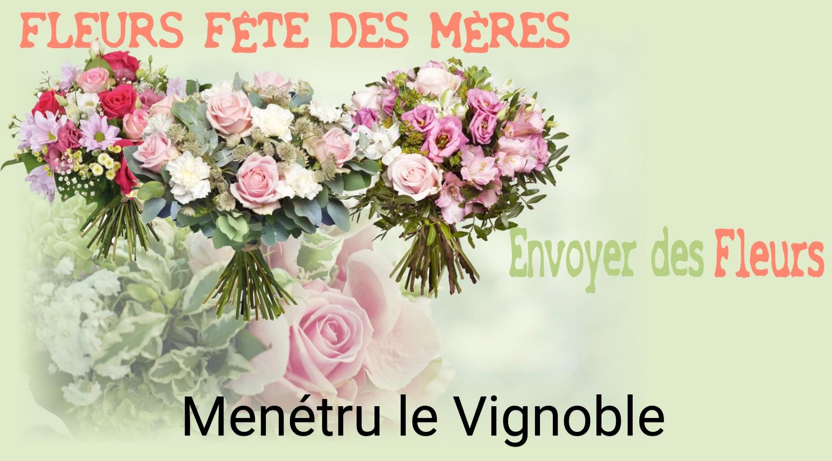 Bouquet de Fête des Mères livré à Menétru-le-Vignoble